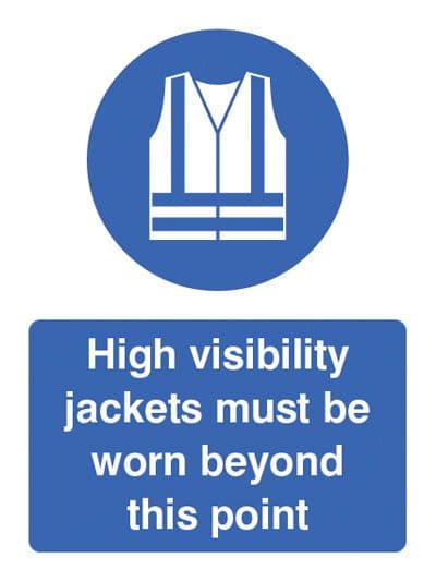 15216P High visibility jackets must be worn beyond this point Rigid Plastic (600x400mm) Safety Sign