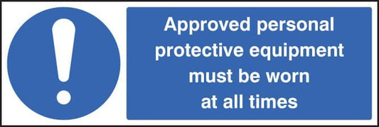 15221M Approved personal protective equipment must be worn at all times Rigid Plastic (600x200mm)