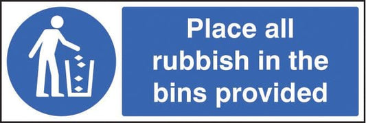 15402M Place all rubbish in bins provided Rigid Plastic (600x200mm) Safety Sign