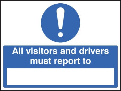15432K All drivers & visitors must report to (space to insert text) Rigid Plastic (400x300mm)