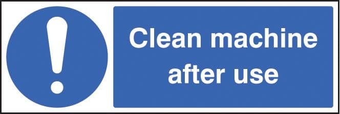 15447G Clean machine after use Rigid Plastic (300x100mm) Safety Sign