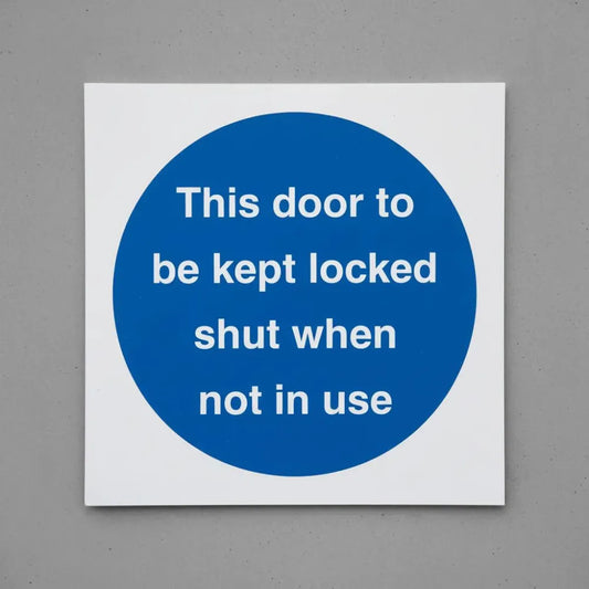 This door to be kept locked shut when not in use