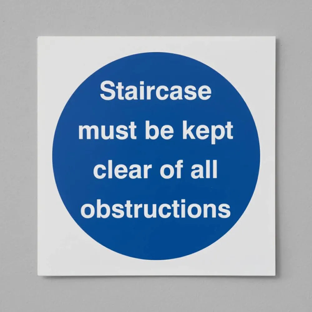 Staircase must be kept clear of all obstructions