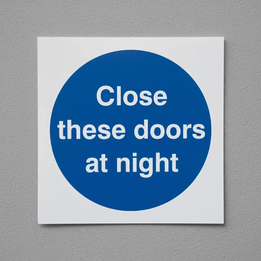 Close these doors at night