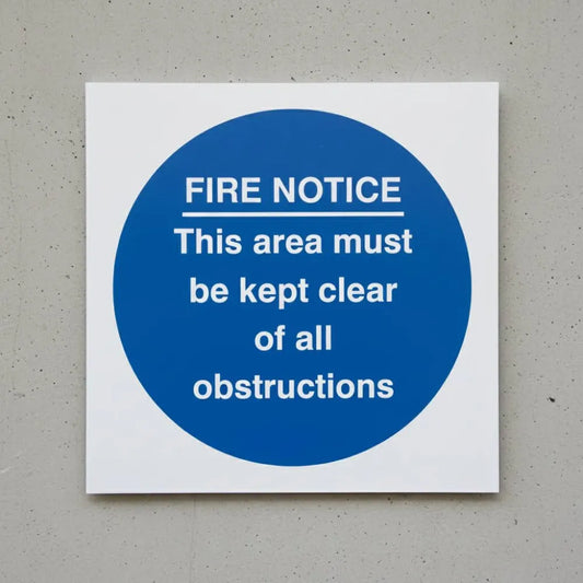 Fire notice this area must be kept clear of all obstructions