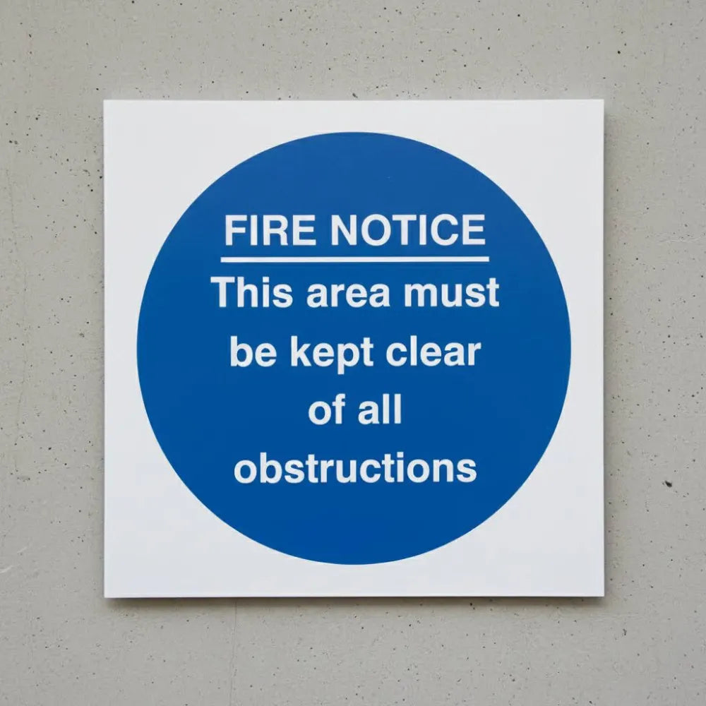 Fire notice this area must be kept clear of all obstructions