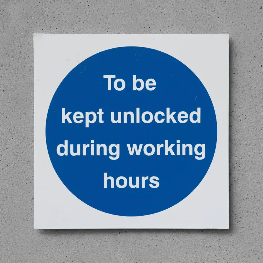 To be kept unlocked during working hours