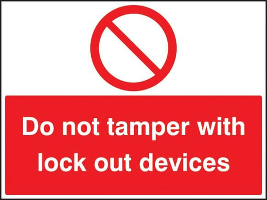 16244Q Do not tamper with lockout devices Rigid Plastic (600x450mm) Safety Sign