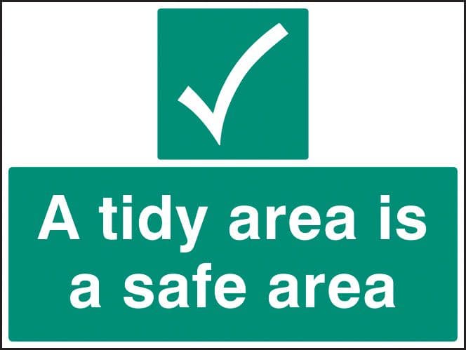 16439K A tidy area is a safer area Rigid Plastic (400x300mm) Safety Sign
