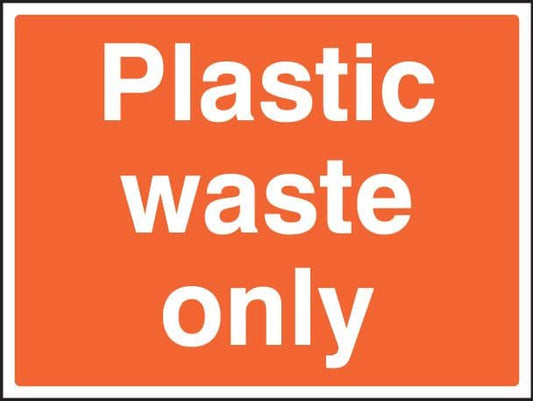 16610K Plastic waste only Rigid Plastic (400x300mm) Safety Sign