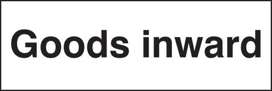 17021L Goods inwards Rigid Plastic (450x150mm) Safety Sign