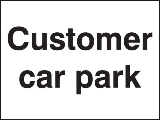 17063K Customer car park Rigid Plastic (400x300mm) Safety Sign