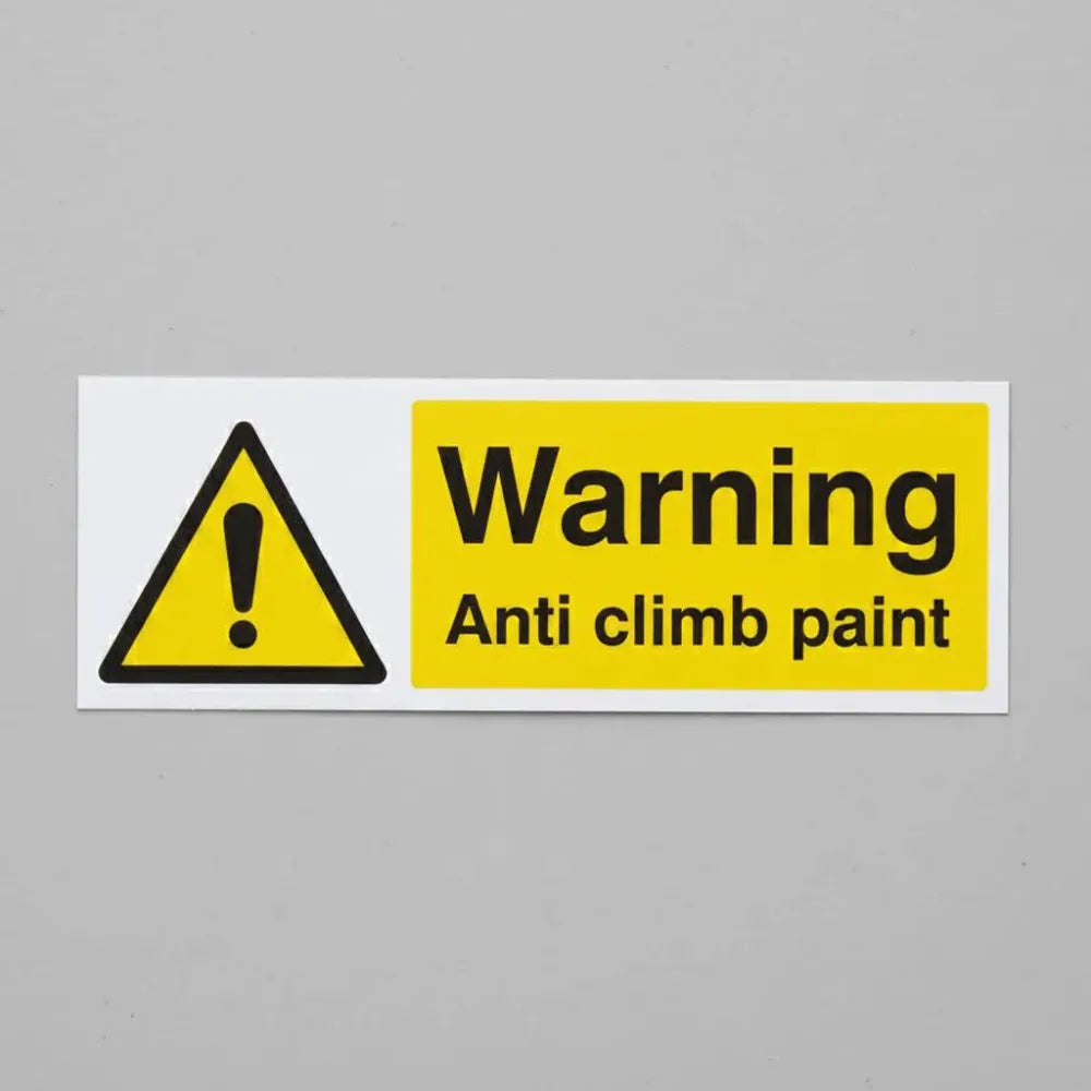 71714M Warning anti climb paint Ultra Durable 2mm PET (600x200mm) Safety Sign