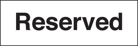 17583G Reserved Rigid Plastic (300x100mm) Safety Sign