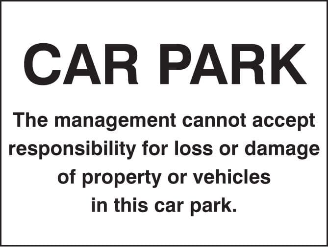 17592K Car park disclaimer Rigid Plastic (400x300mm) Safety Sign