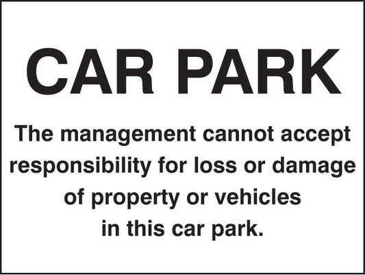17592Q Car park disclaimer Rigid Plastic (600x450mm) Safety Sign