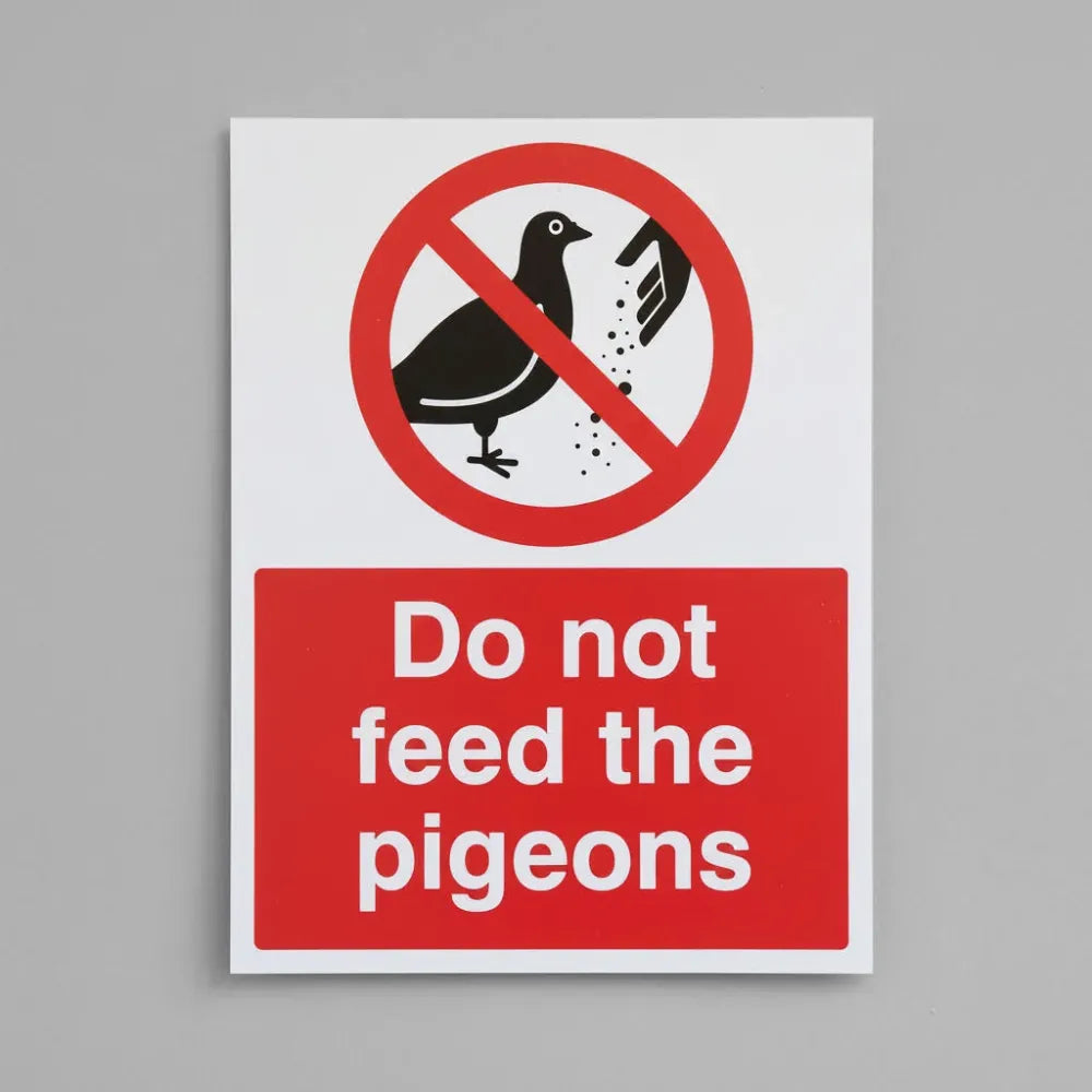 11771E Please do not feed the pigeons Rigid Plastic (200x150mm) Safety Sign