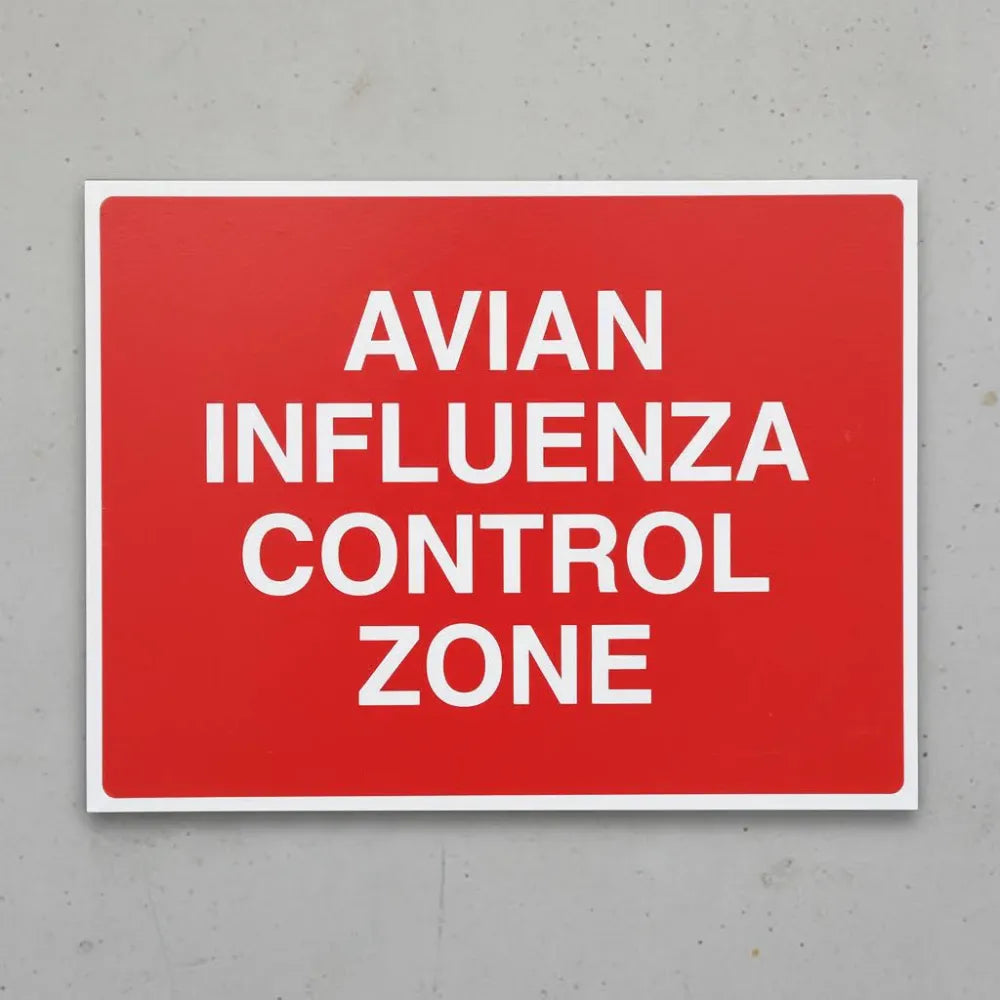 11778Q Avian influenza Control zone Rigid Plastic (600x450mm) Safety Sign
