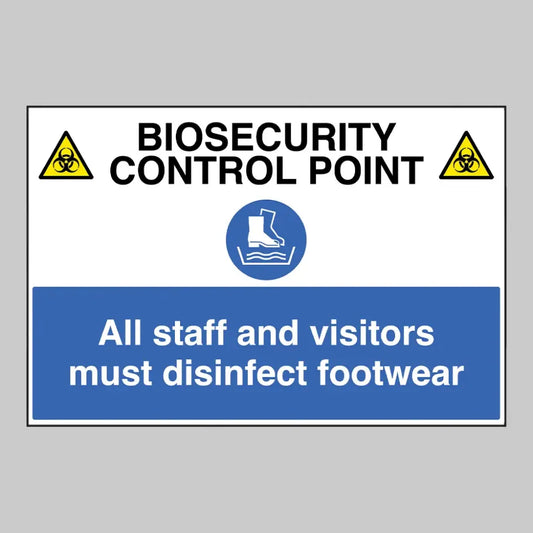 11785Q Biosecurity control point All staff and visitors must disinfect footwear Rigid Plastic (600x450mm) Safety Sign