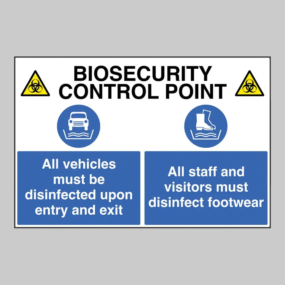 11786Q Biosecurity control point All vehicles and footwear must be disinfected Rigid Plastic (600x450mm) Safety Sign
