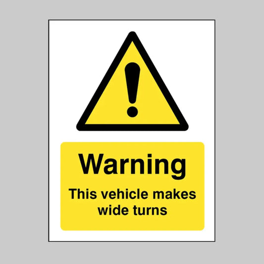 Warning this vehicle makes wide turns