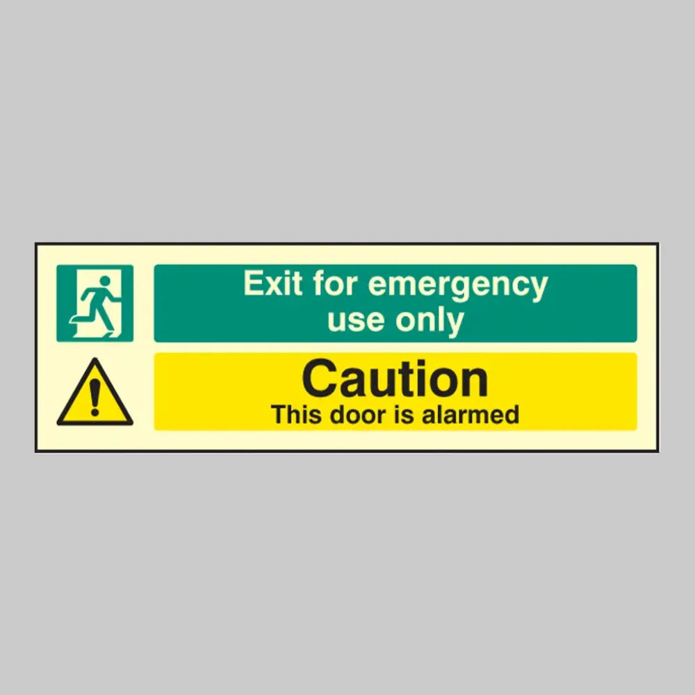 Exit for emergency use only caution this door is alarmed