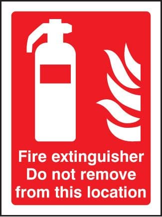 21030E Fire extinguisher do not remove Self Adhesive Vinyl (200x150mm) Safety Sign