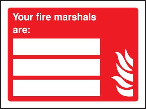 21060E Your fire marshals are (space for 3 people) Self Adhesive Vinyl (200x150mm) Safety Sign