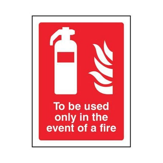 21074E To be used only in the event of a fire sign - Self Adhesive Vinyl (200x150mm)