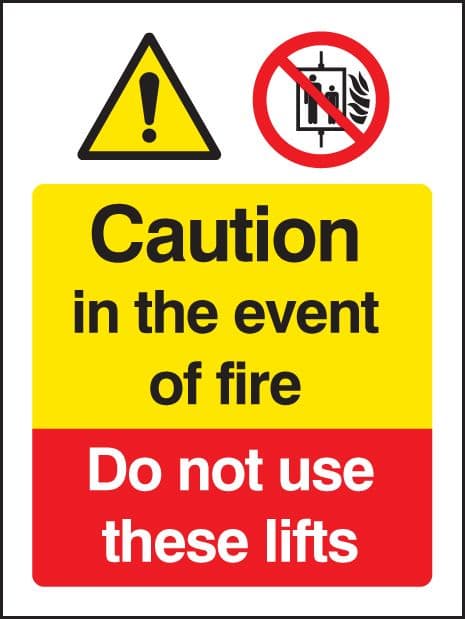 21220E Caution in the event of fire - do not use these lifts Self Adhesive Vinyl (200x150mm)