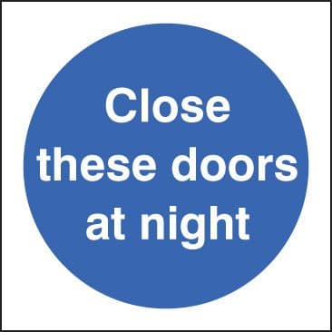 21611B Close these doors at night Self Adhesive Vinyl (80x80mm) Safety Sign