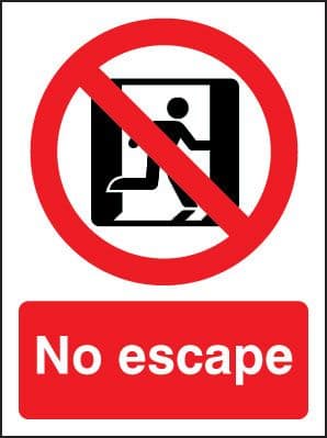 21624E No escape Self Adhesive Vinyl (200x150mm) Safety Sign
