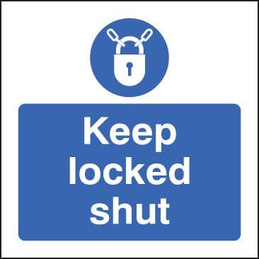 21625B Keep locked shut Self Adhesive Vinyl (80x80mm) Safety Sign