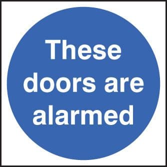21707F These doors are alarmed Self Adhesive Vinyl (200x200mm) Safety Sign