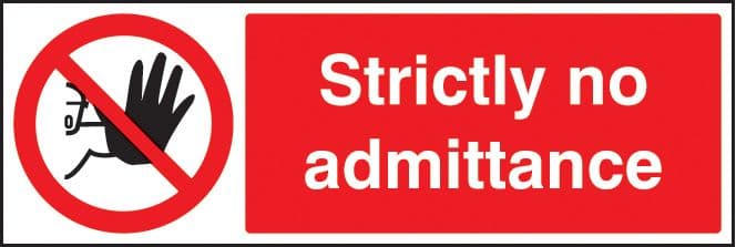 23203M Strictly no admittance Self Adhesive Vinyl (600x200mm) Safety Sign