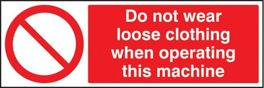 23402G No loose clothing when operating machine Self Adhesive Vinyl (300x100mm) Safety Sign