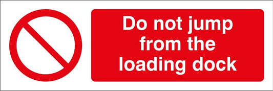 23646G Do not jump from loading dock Self Adhesive Vinyl (300x100mm) Safety Sign