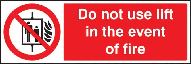 23653G Do not use lift in the event of fire Self Adhesive Vinyl (300x100mm) Safety Sign
