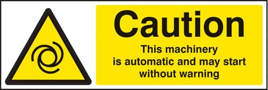 24228G Caution this machinery is automatic etc Self Adhesive Vinyl (300x100mm) Safety Sign