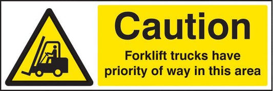 24243G Caution forklift trucks have priority of way in this area Self Adhesive Vinyl (300x100mm)