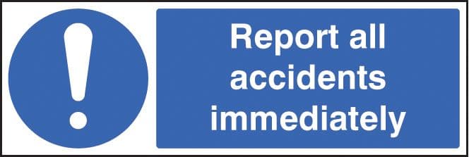25214G Report all accidents immediately Self Adhesive Vinyl (300x100mm) Safety Sign