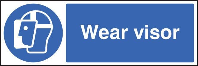 25233G Wear visor Self Adhesive Vinyl (300x100mm) Safety Sign