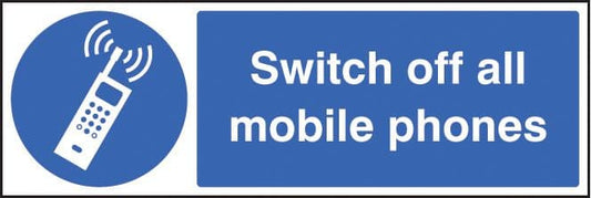 25429M Switch off all mobile phones Self Adhesive Vinyl (600x200mm) Safety Sign