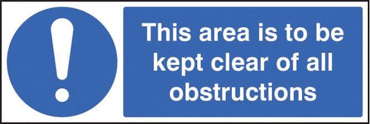 25435M This area is to be kept clear of all obstructions Self Adhesive Vinyl (600x200mm)Safety Sign