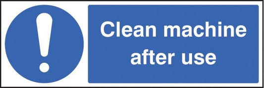 25447G Clean machine after use Self Adhesive Vinyl (300x100mm) Safety Sign
