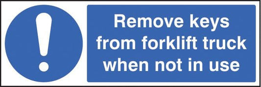 25448G Remove keys from forklift truck when not in use Self Adhesive Vinyl (300x100mm) Safety Sign