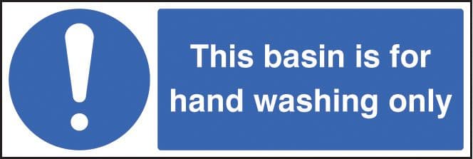 25451G This basin is for hand washing only Self Adhesive Vinyl (300x100mm) Safety Sign