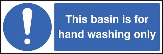 25451G This basin is for hand washing only Self Adhesive Vinyl (300x100mm) Safety Sign
