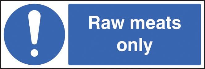25611G Raw meats only Self Adhesive Vinyl (300x100mm) Safety Sign
