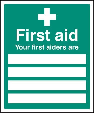 26004H Your first aiders are Self Adhesive Vinyl (300x250mm) Safety Sign